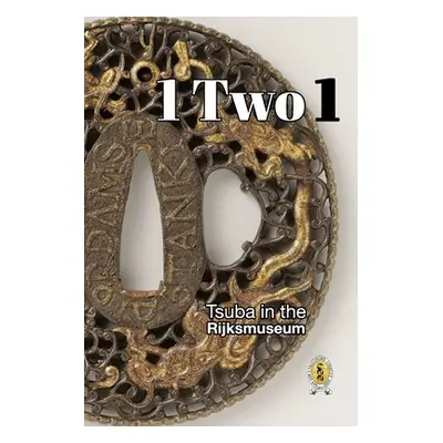 "Tsuba in the Rijksmuseum" - "" ("Raisbeck D. R.")(Paperback)