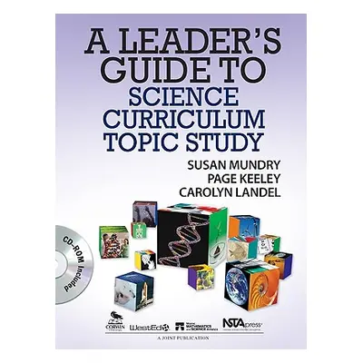 "A Leader′s Guide to Science Curriculum Topic Study" - "" ("Mundry Susan E.")(Paperback)