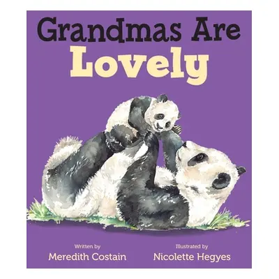 "Grandmas Are Lovely" - "" ("Costain Meredith")(Pevná vazba)