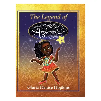 "The Legend of Andromeda" - "" ("Hopkins Gloria Denise")(Pevná vazba)