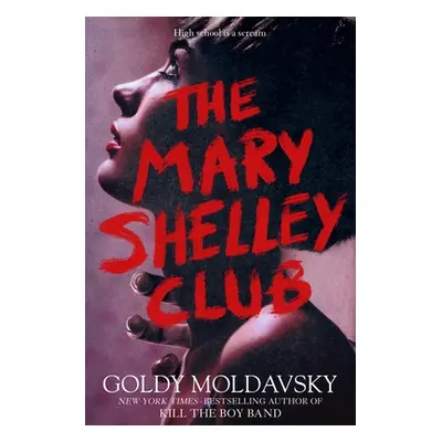 "The Mary Shelley Club" - "" ("Moldavsky Goldy")(Paperback)