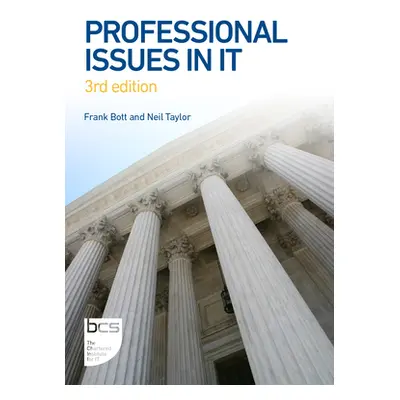 "Professional Issues in IT: Third edition" - "" ("Bott Frank")(Paperback)