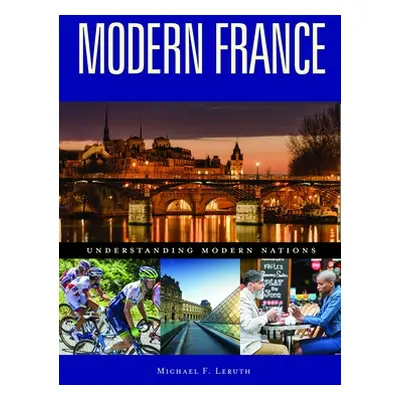 "Modern France" - "" ("Leruth Michael F.")(Pevná vazba)