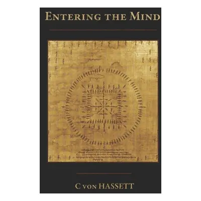 "Entering the Mind" - "" ("Von Hassett C.")(Paperback)