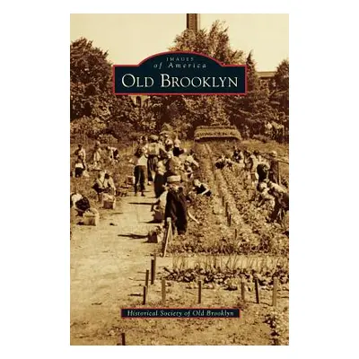 "Old Brooklyn" - "" ("Historical Society of Old Brooklyn")(Pevná vazba)