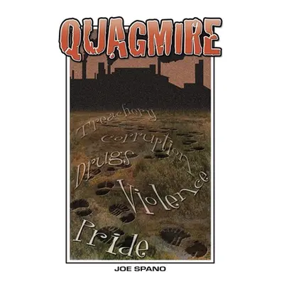 "Quagmire" - "" ("Spano Joe")(Pevná vazba)