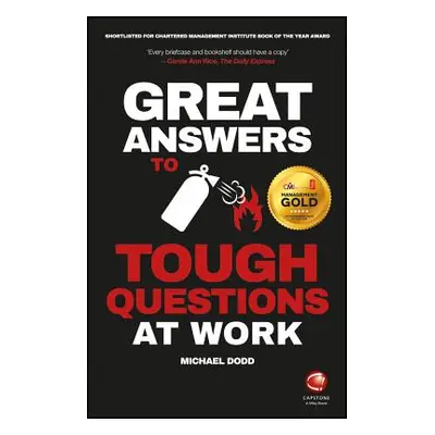 "Great Answers to Tough Questions at Work" - "" ("Dodd Michael")(Paperback)