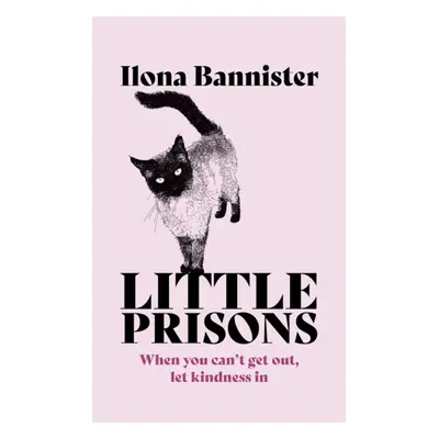 "Little Prisons" - "" ("Bannister Ilona")(Paperback / softback)