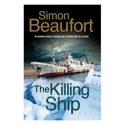 "The Killing Ship" - "" ("Beaufort Simon")(Pevná vazba)