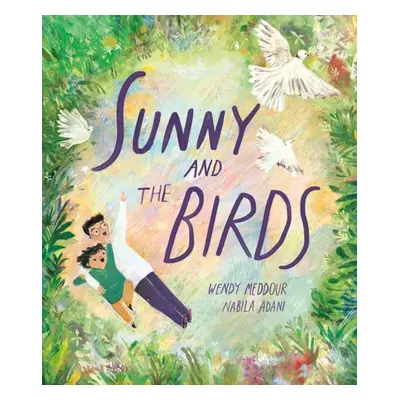 "Sunny and the Birds" - "" ("Meddour Wendy")(Paperback / softback)