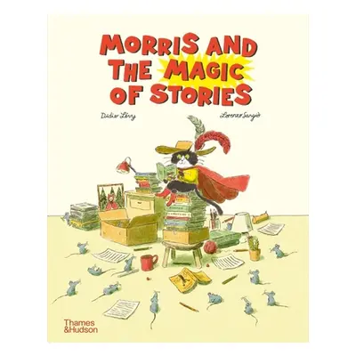 "Morris and the Magic of Stories" - "" ("Lvy Didier")(Pevná vazba)