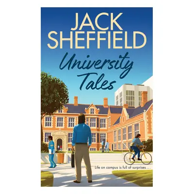 "University Tales" - "" ("Sheffield Jack")(Pevná vazba)