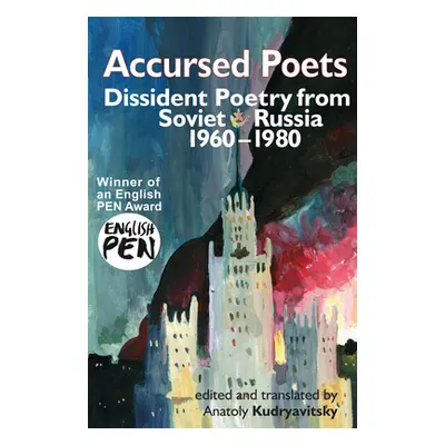 "Accursed Poets" - "Dissident Poetry from Soviet Russia 1960-80" ("")(Paperback / softback)