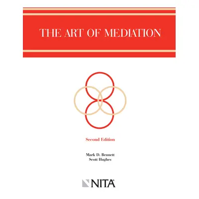 "The Art of Mediation" - "" ("Bennett Mark D.")(Paperback)