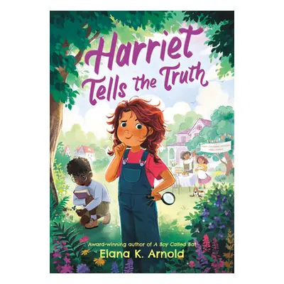 "Harriet Tells the Truth" - "" ("Arnold Elana K.")(Pevná vazba)