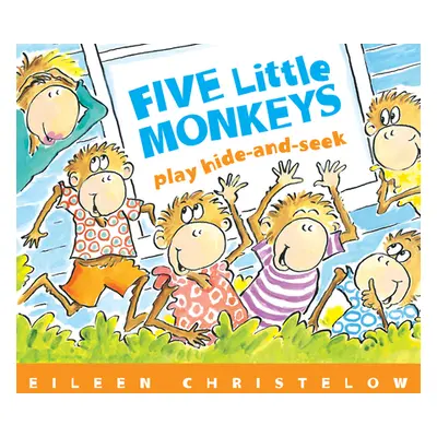 "Five Little Monkeys Play Hide and Seek" - "" ("Christelow Eileen")(Board Books)