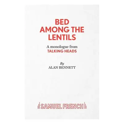 "Bed Among the Lentils" - "" ("Bennett Alan")(Paperback)