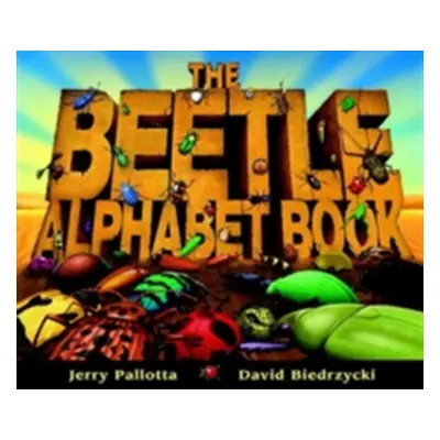 "The Beetle Alphabet Book" - "" ("Pallotta Jerry")(Paperback)