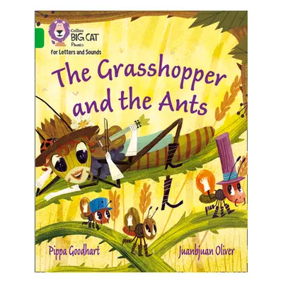 "Grasshopper and the Ants" - "Band 05/Green" ("Goodhart Pippa")(Paperback / softback)