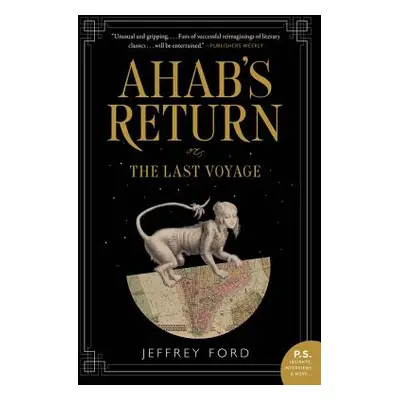 "Ahab's Return: Or, the Last Voyage" - "" ("Ford Jeffrey")(Paperback)