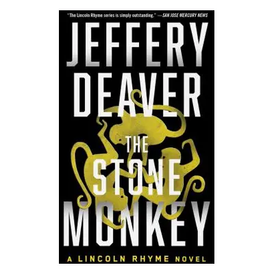 "The Stone Monkey, 4: A Lincoln Rhyme Novel" - "" ("Deaver Jeffery")(Paperback)