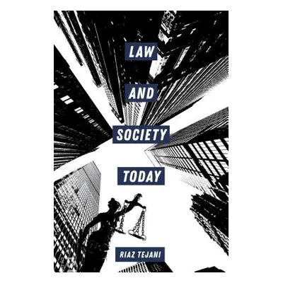 "Law and Society Today" - "" ("Tejani Riaz")(Paperback)