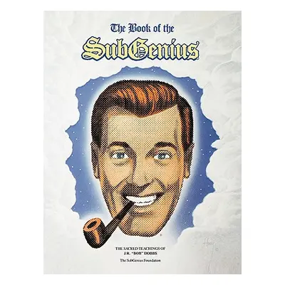 "Book of the Subgenius" - "" ("Subgenius Foundation")(Paperback)