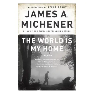 "The World Is My Home" - "" ("Michener James A.")(Paperback)