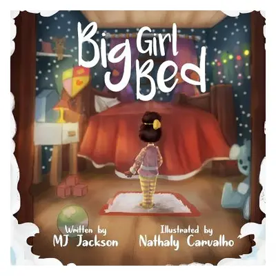 "Big Girl Bed" - "" ("Carvalho Nathaly")(Paperback)