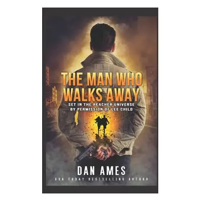 "The Man Who Walks Away" - "" ("Ames Dan")(Paperback)