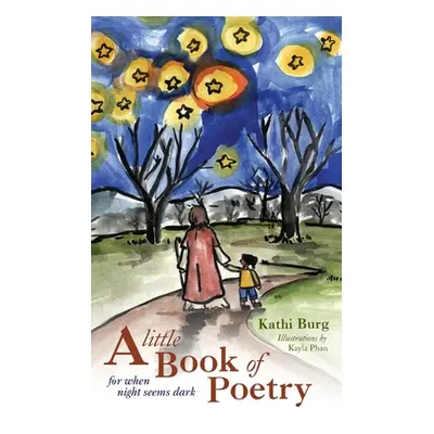 "A Little Book of Poetry" - "" ("Burg Kathi")(Paperback)