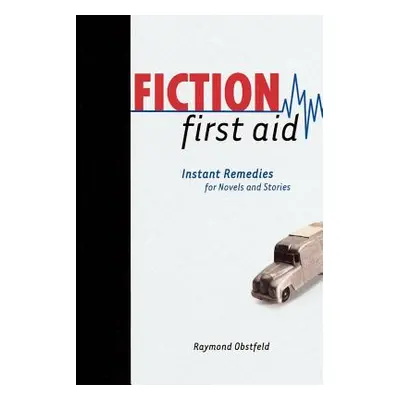 "Fiction First Aid" - "" ("Obstfeld Raymond")(Paperback)