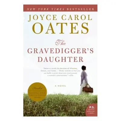 "The Gravedigger's Daughter" - "" ("Oates Joyce Carol")(Paperback)