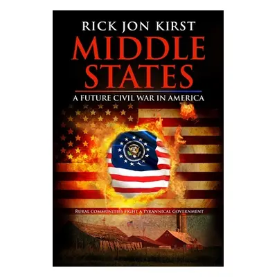 "Middle States" - "" ("Kirst Rick Jon")(Paperback)