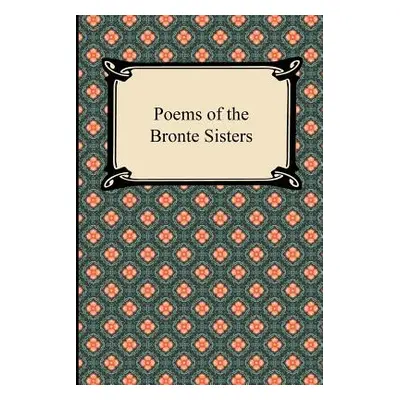 "Poems of the Bronte Sisters" - "" ("Bronte Charlotte")(Paperback)