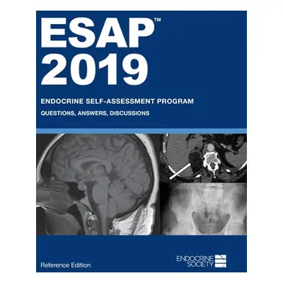 "ESAP 2019 Endocrine Self-Assessment Program Questions, Answers, Discussions" - "" ("Tannock Lis