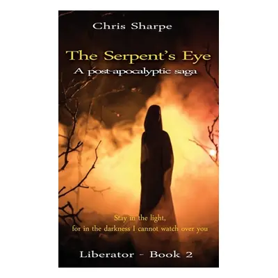 "The Serpent's Eye" - "" ("Sharpe Chris")(Paperback)