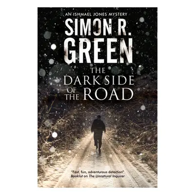 "The Dark Side of the Road" - "" ("Green Simon R.")(Pevná vazba)