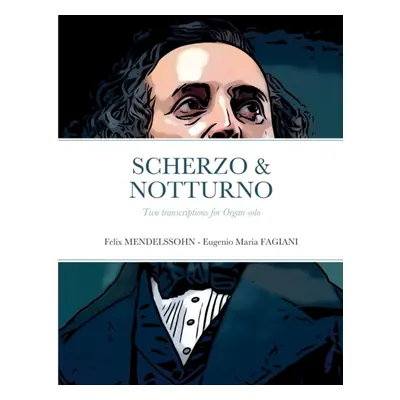 "Scherzo & Notturno" - "" ("Mendelssohn Felix")(Paperback)