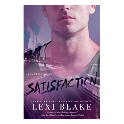 "Satisfaction" - "" ("Blake Lexi")(Paperback)