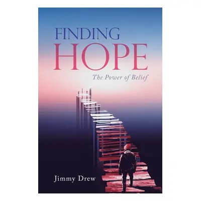 "Finding Hope" - "" ("Drew Jimmy")(Paperback)