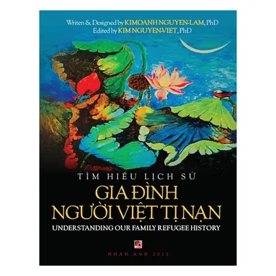 "Gio Trnh Tm Hiểu Lịch Sử Gia Đnh Người Việt Tị Nạn