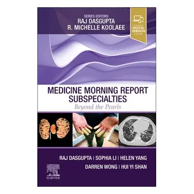 "Medicine Morning Report Subspecialties: Beyond the Pearls" - "" ("Dasgupta Rajkumar")(Paperback