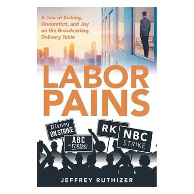 "Labor Pains: A Tale of Kicking, Discomfort, and Joy on the Broadcasting Delivery Table" - "" ("