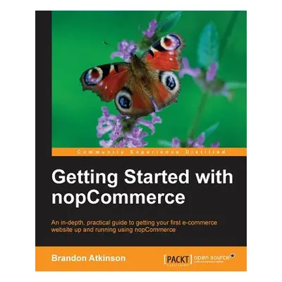 "Getting Started with Nopcommerce" - "" ("Atkinson Brandon")(Paperback)