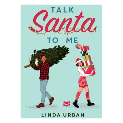 "Talk Santa to Me" - "" ("Urban Linda")(Paperback)