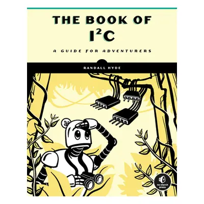 "The Book of Ic: A Guide for Adventurers" - "" ("Hyde Randall")(Paperback)