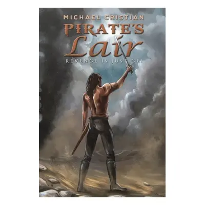 "Pirate's Lair" - "" ("Cristian Michael")(Paperback)