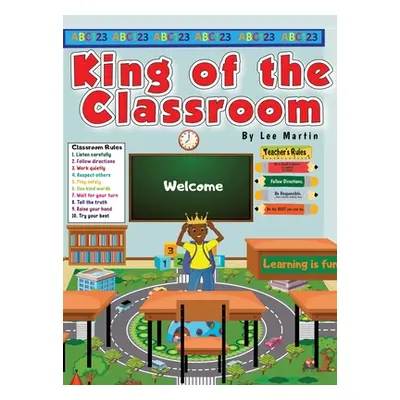 "King of the Classroom" - "" ("Martin Lee")(Pevná vazba)