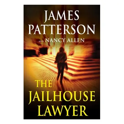 "The Jailhouse Lawyer" - "" ("Patterson James")(Paperback)